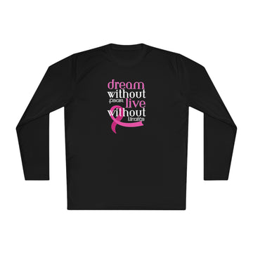 Lightweight Performance Long Sleeve - Dream without Fear - *SPECIAL EDITION*