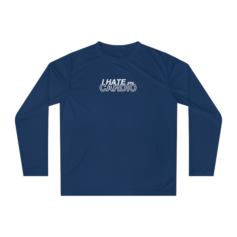 Performance Long Sleeve - I Hate Cardio