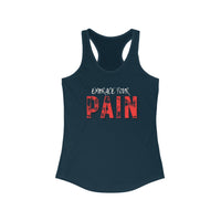 Women's Racerback - Embrace your pain