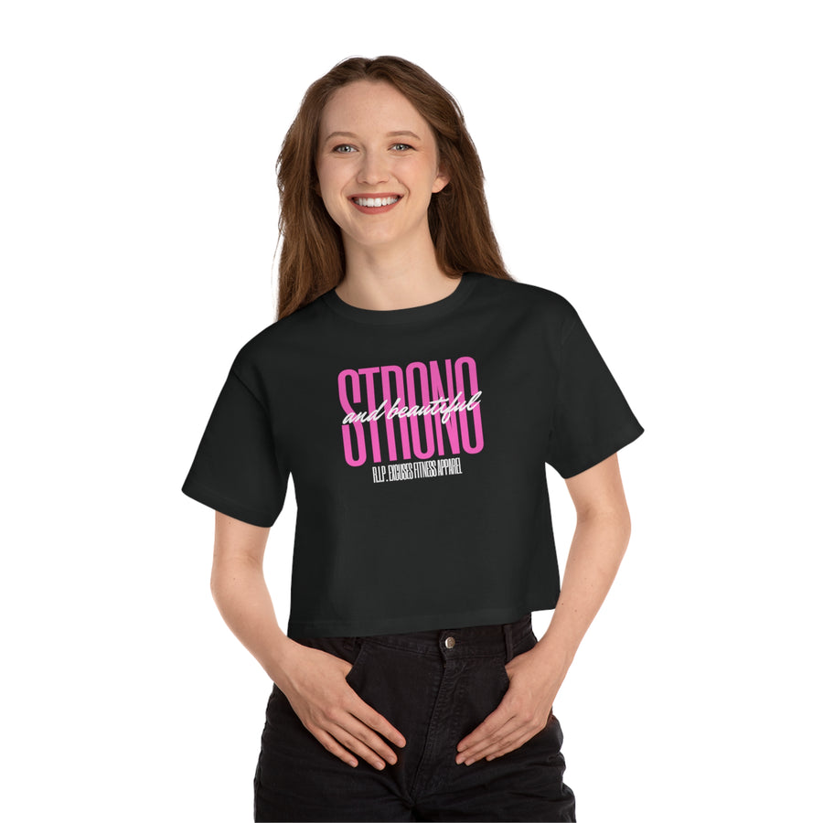 Champion Women's Crop Tee - Strong & Beautiful