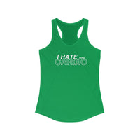 Women's Racerback - I Hate Cardio