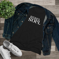 Women's Tri-blend Fitted Tee - Rebel Soul