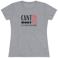 Women's Tri-blend Fitted Tee - Can't Stop, Won't Stop