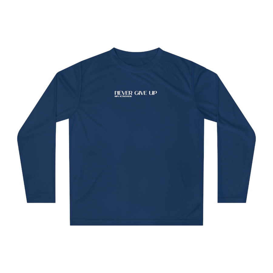 Performance Long Sleeve - Never Give Up