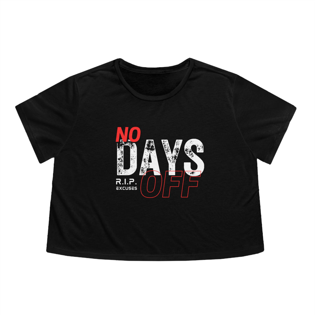 Women's Flowy Cropped Tee - No Days Off