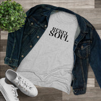 Women's Tri-blend Fitted Tee - Rebel Soul