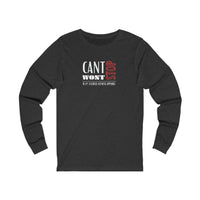 Unisex Long Sleeve Tee - Can't Stop, Won't Stop