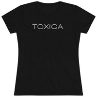 Women's Tri-blend Tee - TOXICA