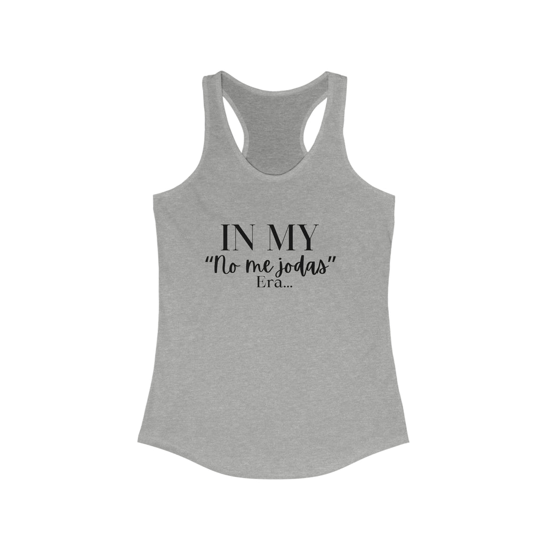 Women's Racerback - "No me Jodas" ERA