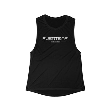 Women's Muscle Tank - FUERTE AF