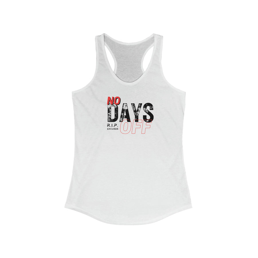 Women's Racerback Tank - No Days Off