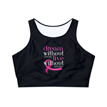 Sports Bra - Dream without Fear - *SPECIAL EDITION*