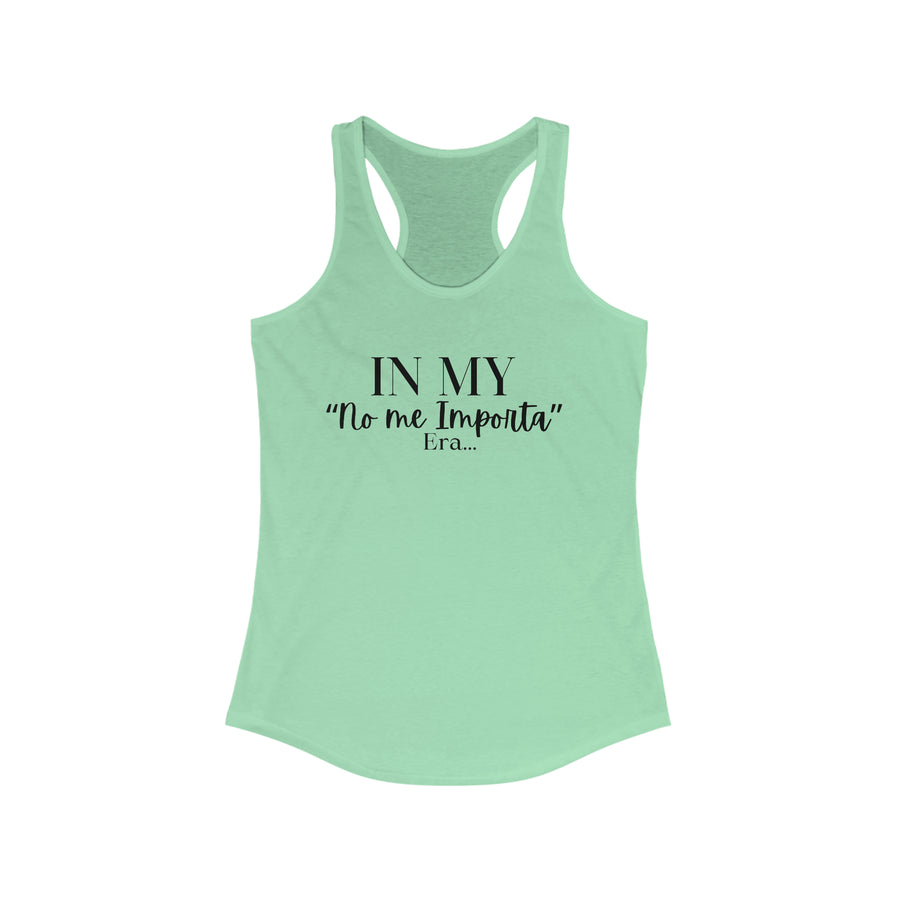 Women's Racerback - "No me Importa" ERA