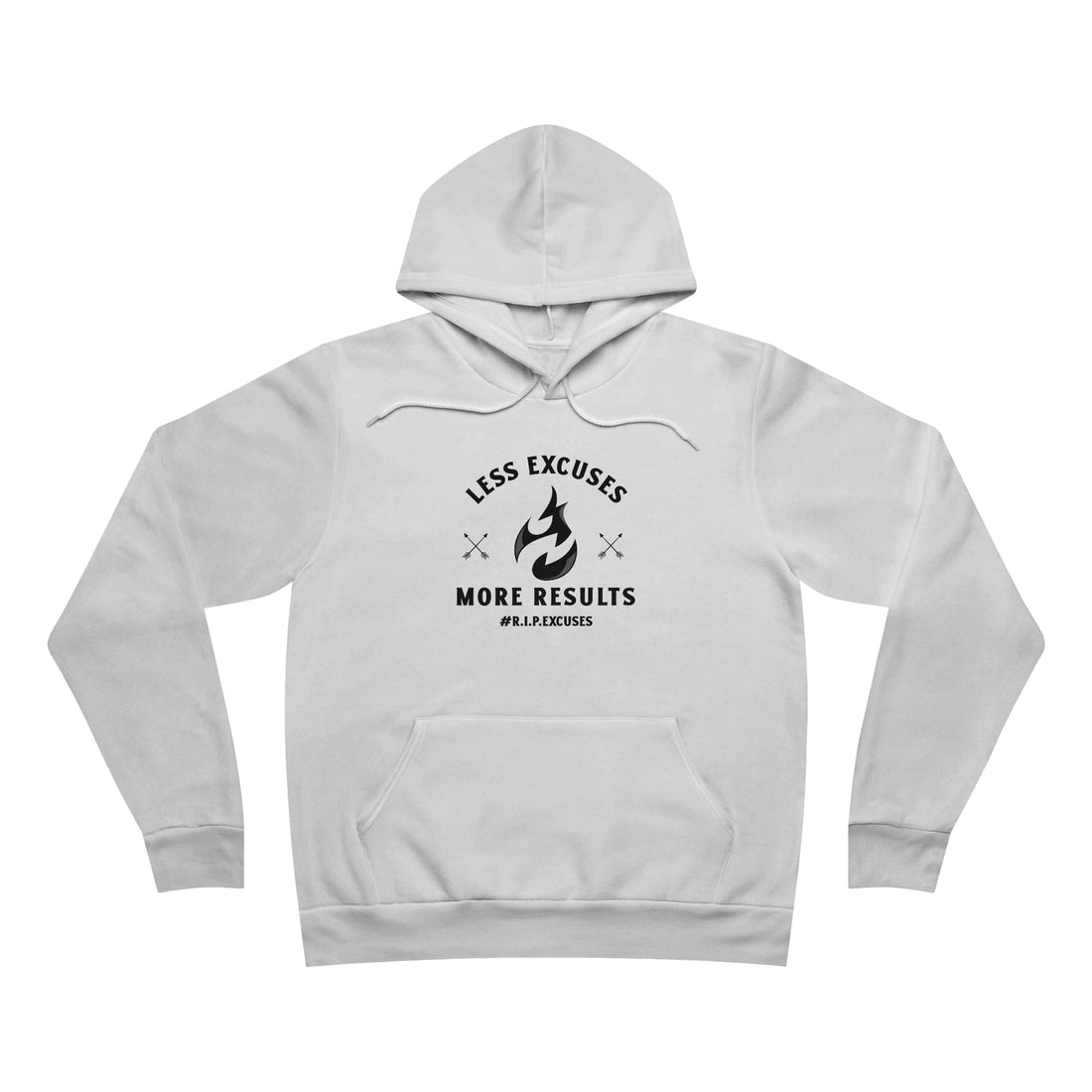 Unisex Fleece Pullover Hoodie - Less Excuses