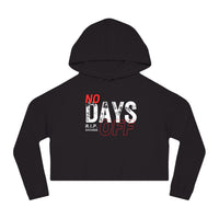 Women's Crop Hooded Sweatshirt - No Days Off