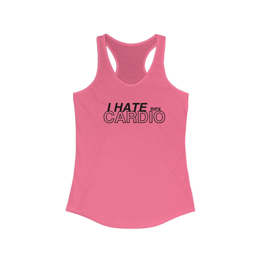 Women's Racerback - I Hate Cardio