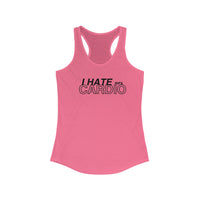 Women's Racerback - I Hate Cardio