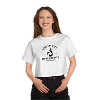 Champion Women's Crop Tee - Less Excuses