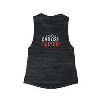 Women's Muscle Tank - Today We Choose Violence