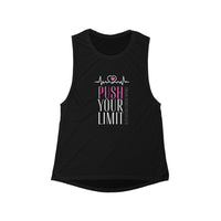 Women's Flowy Muscle Tank - Push your Limit