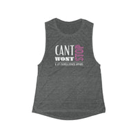 Women's Flowy Muscle Tank - Can't Stop, Won't Stop