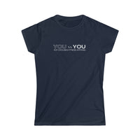 Women's Softstyle Tee - You vs You