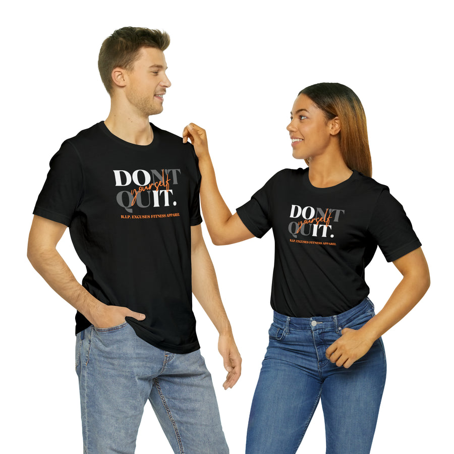 Unisex Jersey Tee - Don't Quit