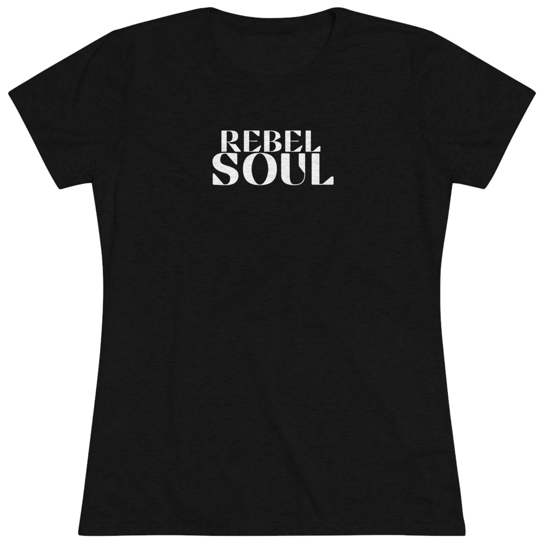 Women's Tri-blend Fitted Tee - Rebel Soul