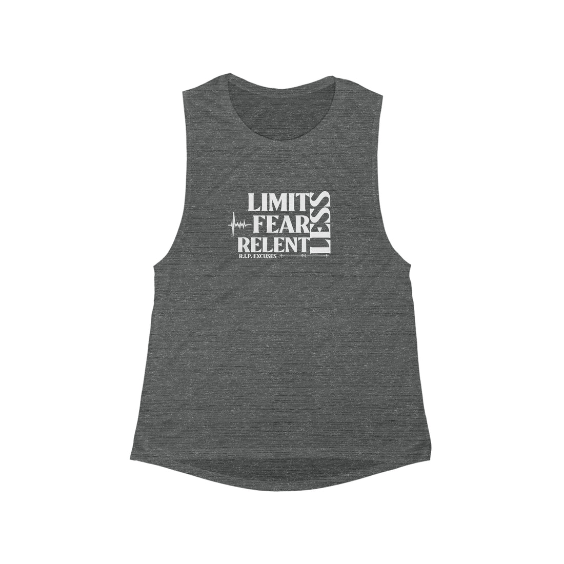 Women's Flowy Muscle Tank - LimitLess, FearLess, RelentLess