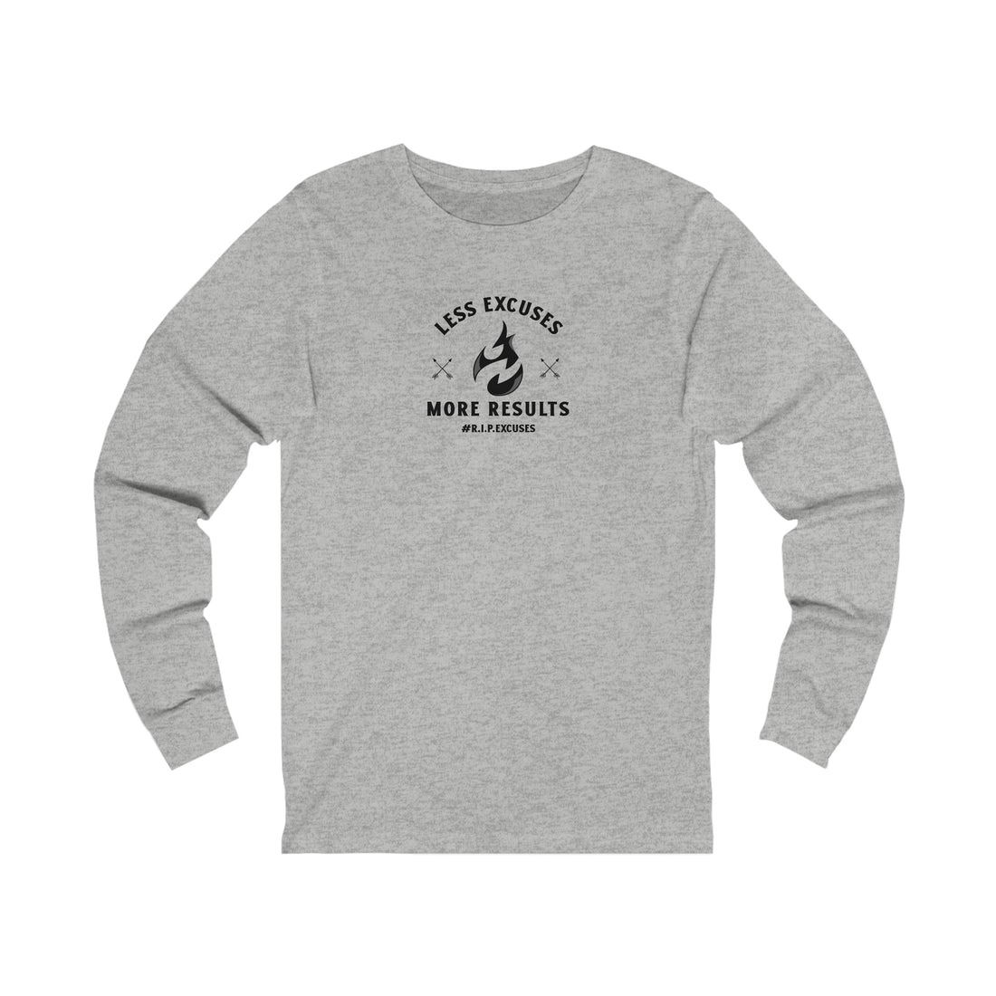 Unisex Jersey Long Sleeve Tee - Less Excuses