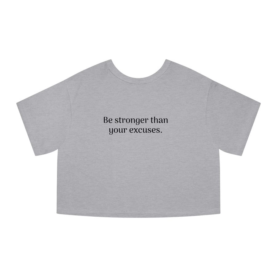 Champion Women's Crop Tee - #RIP Excuses