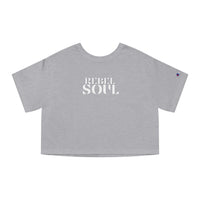 Champion Women's Crop Tee - Rebel Soul