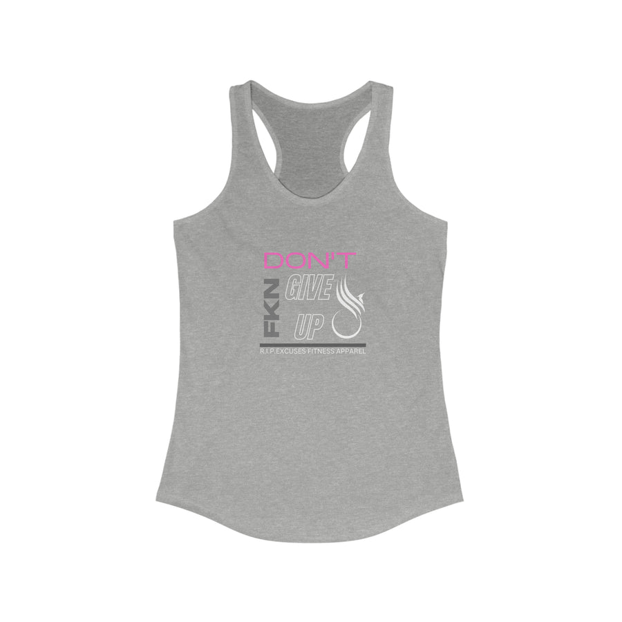 Women's Racerback Tank - Don't Give Up