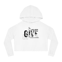 Women's Crop Hooded Sweatshirt - Never Give Up