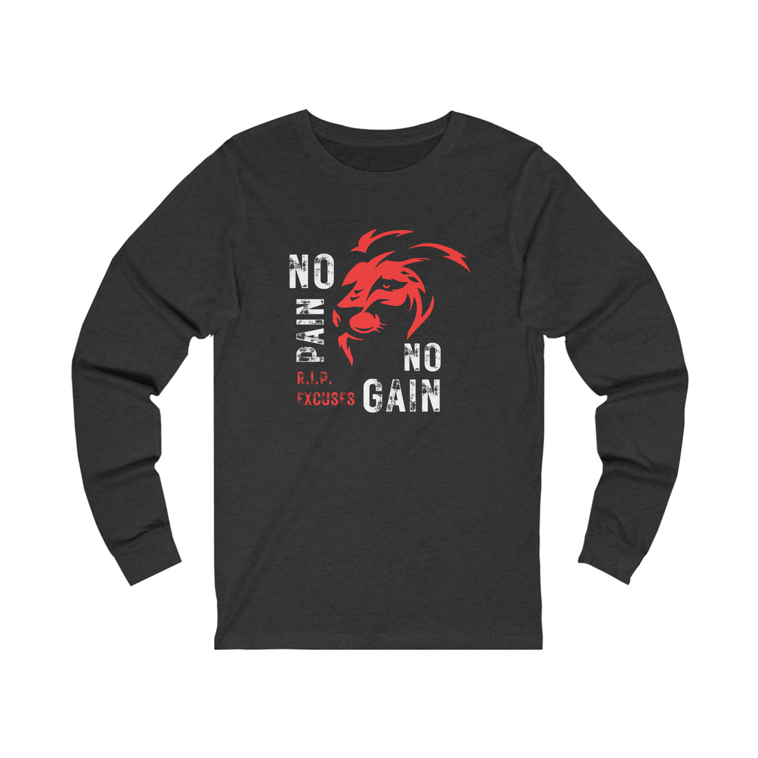 Unisex Jersey Long Sleeve Tee - No Pain, No Gain