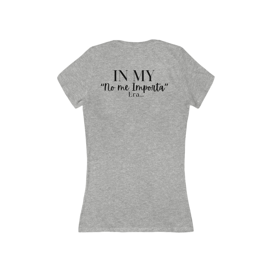 Women's V-neck Tee - "No me Importa" ERA