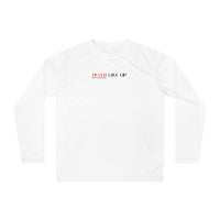 Performance Long Sleeve - Never Give Up