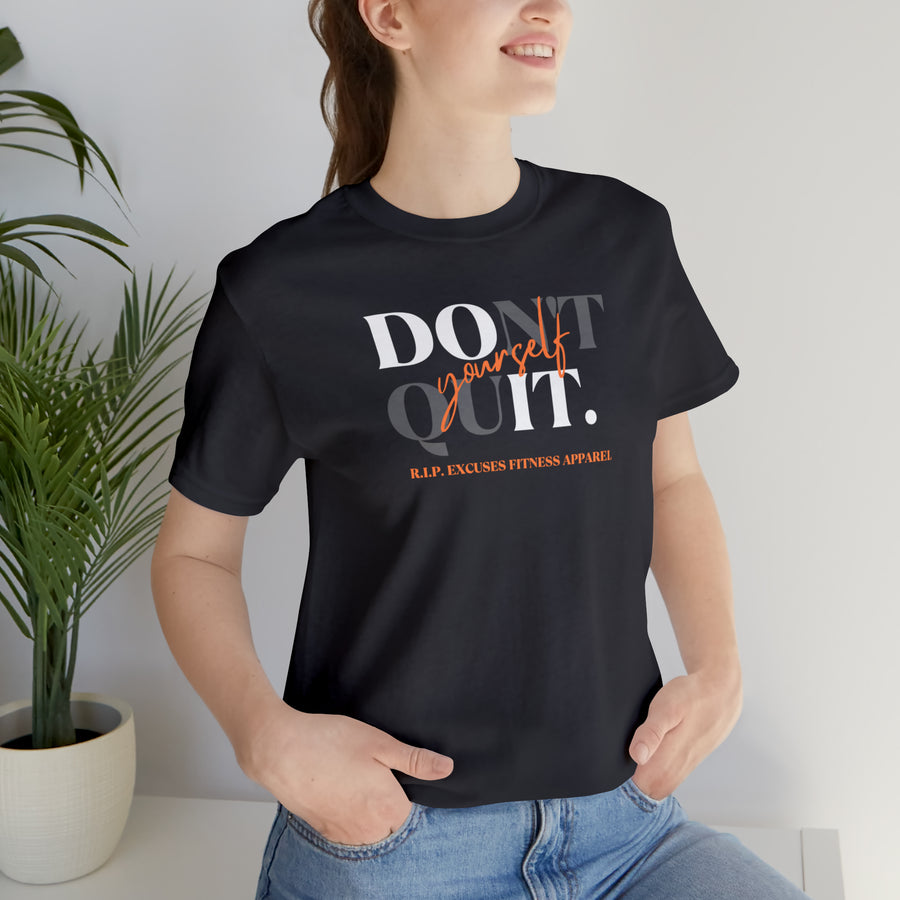 Unisex Jersey Tee - Don't Quit