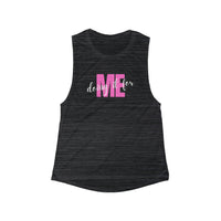 Women's Flowy Muscle Tank - Doing it for ME