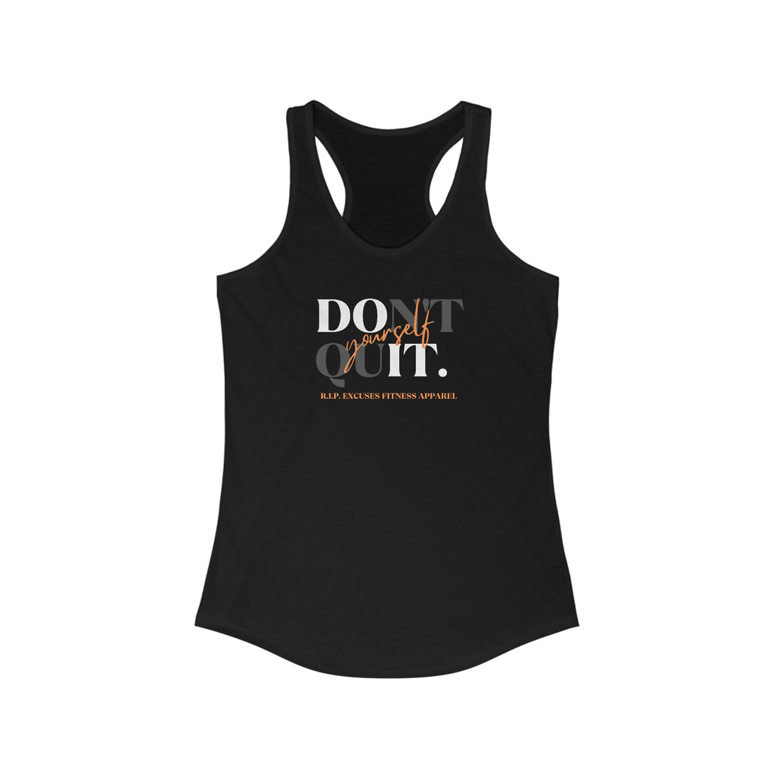 Women's Racerback Tank - Don't Quit