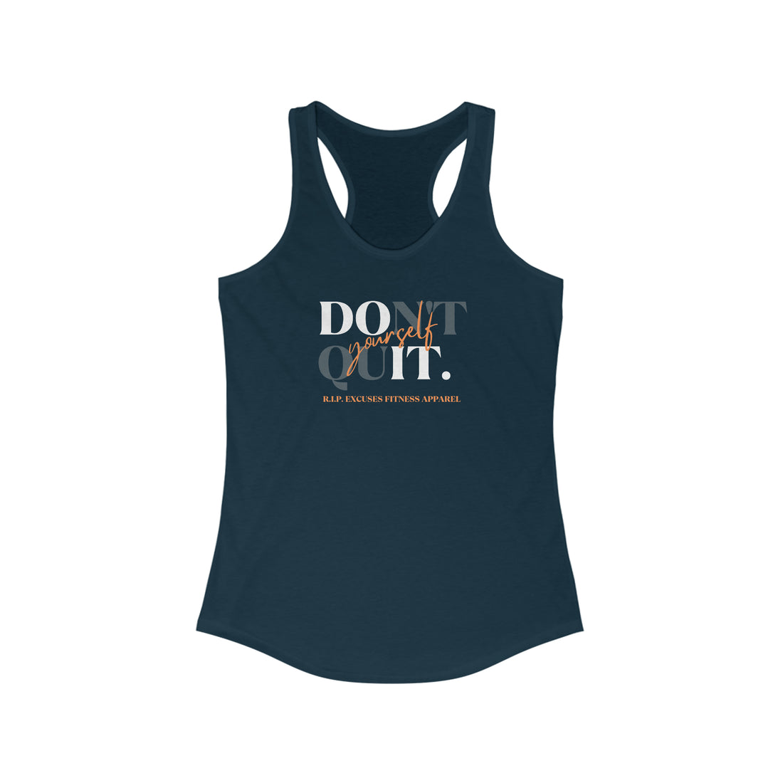 Women's Racerback Tank - Don't Quit