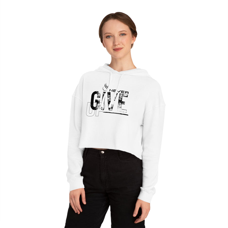 Women's Crop Hooded Sweatshirt - Never Give Up