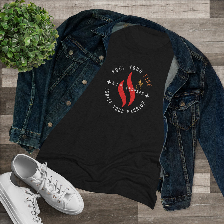 Women's Tri-blend Tee - Fuel your Fire, Ignite your Passion