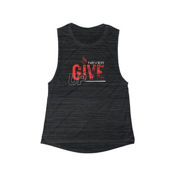 Women's Flowy Muscle Tank - Never Give Up