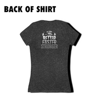 Women's V-neck Tee - BETTER, FASTER, STRONGER