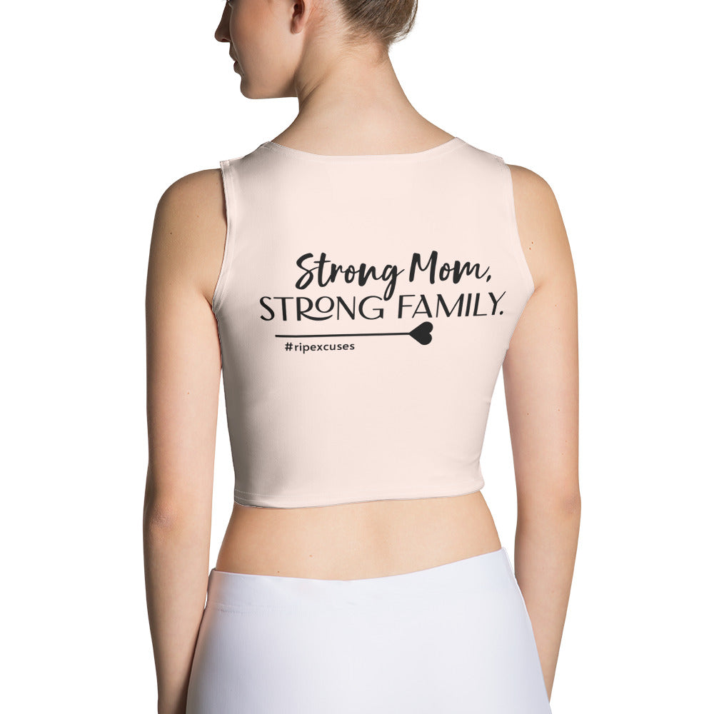 Crop Top - Strong Mom, Strong Family