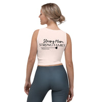 Crop Top - Strong Mom, Strong Family