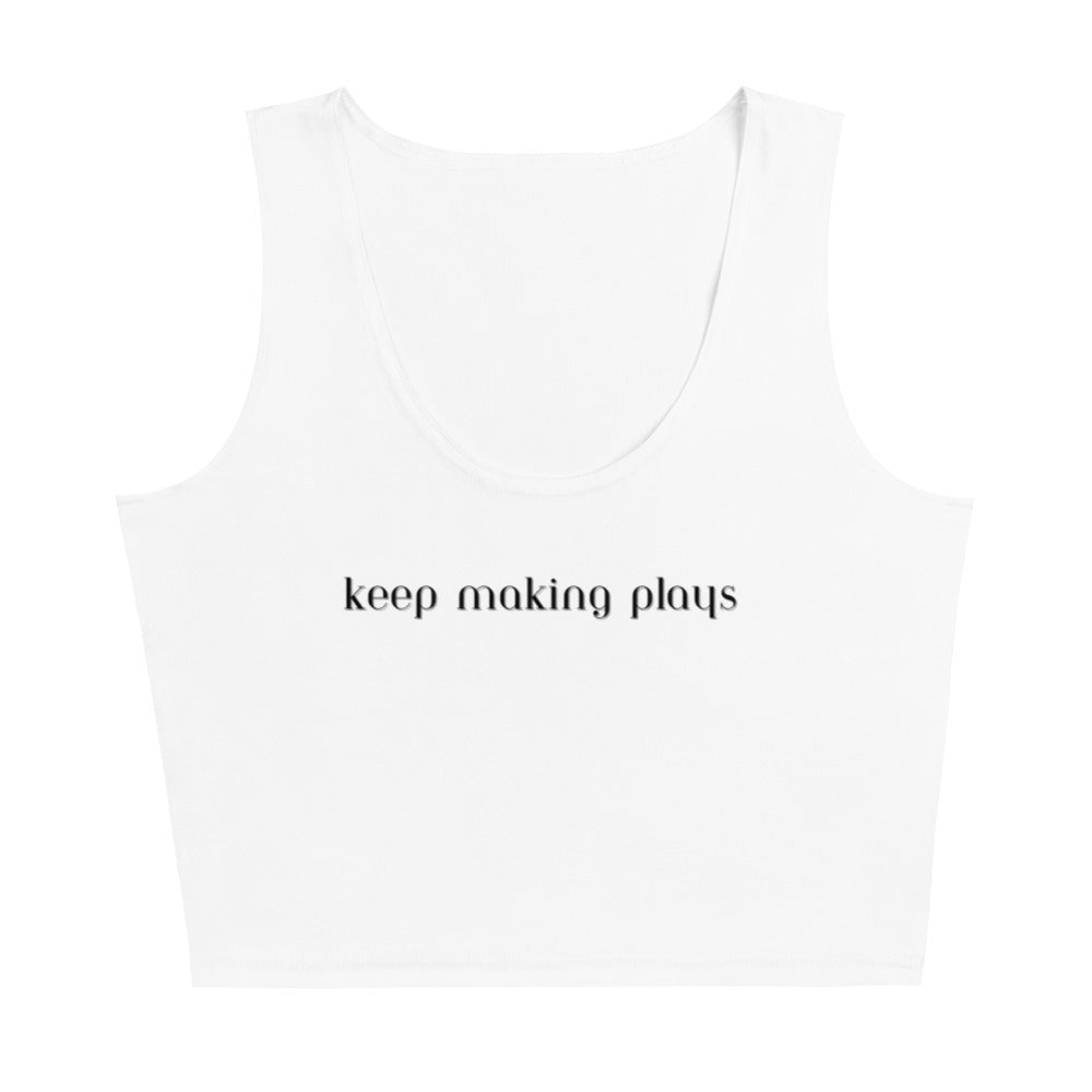 Crop Top - Keep Making Plays