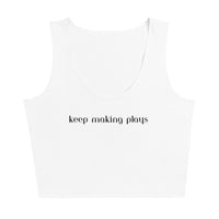 Crop Top - Keep Making Plays