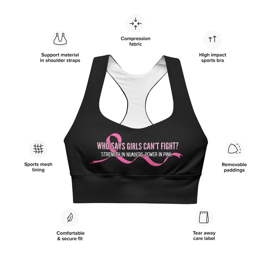 Longline Sports Bra - WHO SAYS GIRLS CAN'T FIGHT?